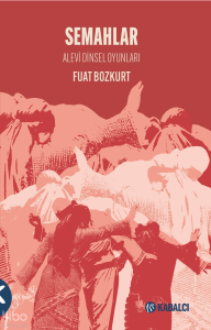 Semahlar;Alevi Dinsel Oyunları