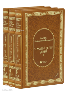 Şemail-i Şerif Şerhi;3 Cilt, Termo Kapak