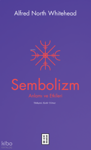 Sembolizm;Anlamı ve Etkileri