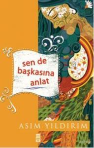 Sen de Başkasına Anlat