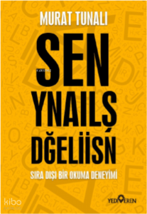 Sen Yanlış Değilsin