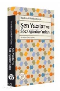 Şen Yazılar ve Söz Oyunları'ndan; İbrahim Alâeddin Gövsa