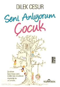 Seni Anlıyorum Çocuk