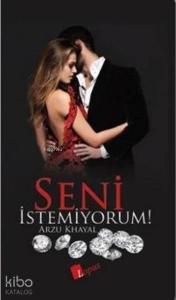 Seni İstemiyorum
