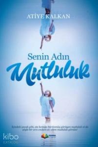 Senin Adın Mutluluk
