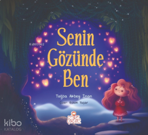 Senin Gözünde Ben