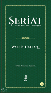 Şeriat;Teori-Uygulama-Dönüşüm