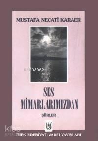 Ses Mimarlarımızdan Şiirler