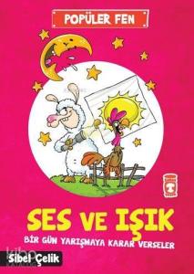 Ses ve Işık Bir Gün Yarışmaya Karar Verseler; Popüler Fen (7+ Yaş)