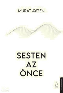 Sesten Az Önce