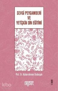 Sevgi Peygamberi ve Yetişkin Din Eğitimi