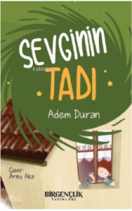 Sevginin Tadı