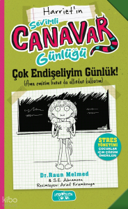 Sevimli Canavar Günlüğü;Çok Endişeliyim Günlük!