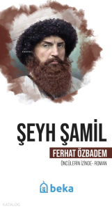 Şeyh Şamil - Öncülerin İzinde