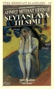Şeytankaya Tılsımı (Günümüz Türkçesiyle)