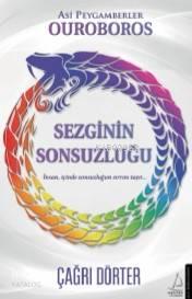 Sezginin Sonsuzluğu; İnsan İçinde Sonsuzluğun Sırrını Taşır