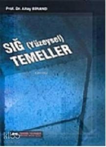Sığ (Yüzeysel) Temeller