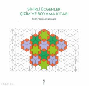 Sihirli Üçgenler Çizim ve Boyama Kitabı