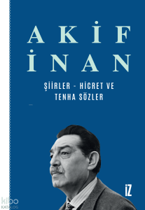 Şiirler; Hicret & Tenha Sözler
