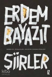 Şiirler; Sebeb Ey, Risaleler, Gelecek Zaman Risalesi