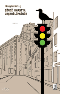 Şimdi Karşıya Geçebilirsiniz