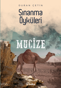 Sınanma Öyküleri - Mucize