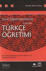 Sınıf Öğretmenlerine Türkçe Öğretimi