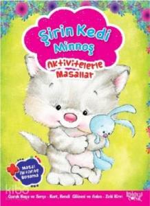 Şirin Kedi Minnoş; Aktivitelerle Masallar