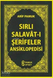 Sırlı Salavât-ı Şerifler Ansiklopedisi (Dua-152)