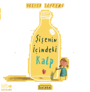 Şişenin İçindeki Kalp