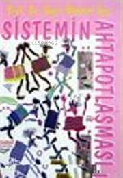 Sistemin Ahtapotlaşması
