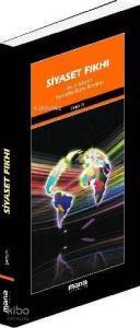 Siyaset Fıkhı Siyasi Sünnet;teşkilatta Başarı Kriterleri