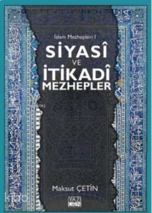 Siyasi ve İtikadi Mezhepler - İslam Mezhepleri 1