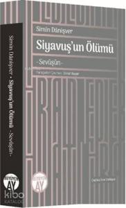 Siyavuş'un Ölümü; Sevüşün
