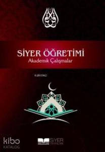 Siyer Öğretimi; Akademik Çalışmalar