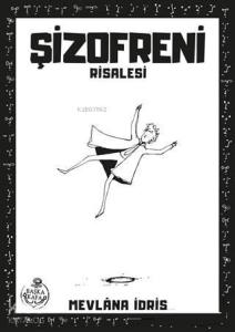 Şizofreni Risalesi