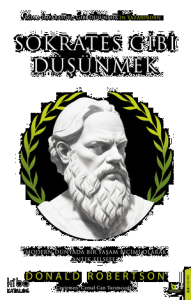 Sokrates Gibi Düşünmek