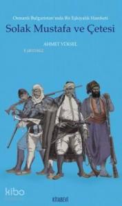 Solak Mustafa ve Çetesi