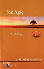 Son Ağaç