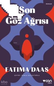 Son Göz Ağrısı
