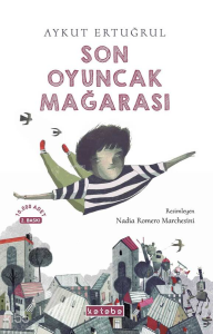 Son Oyuncak Mağarası