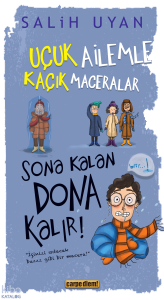 Sona Kalan Dona Kalır! - Uçuk Ailemle Kaçık Maceralar 5