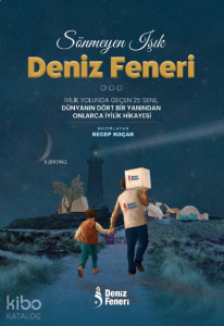 Sönmeyen Işık Deniz Feneri