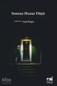 Sonsuz Huzur Düşü