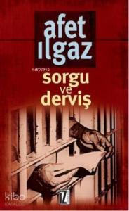 Sorgu ve Derviş