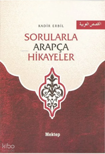 Sorularla Arapça Hikayeler