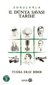 Sorularla II. Dünya Savaşı Tarihi