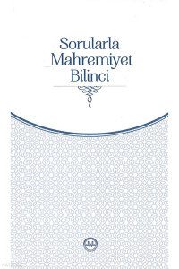 Sorularla Mahremiyet Bilinci