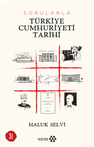 Sorularla Türkiye Cumhuriyeti Tarihi
