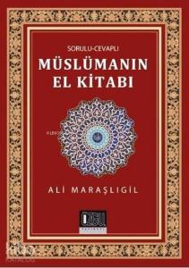 Sorulu - Cevaplı Müslümanın El Kitabı (Cep Boy)